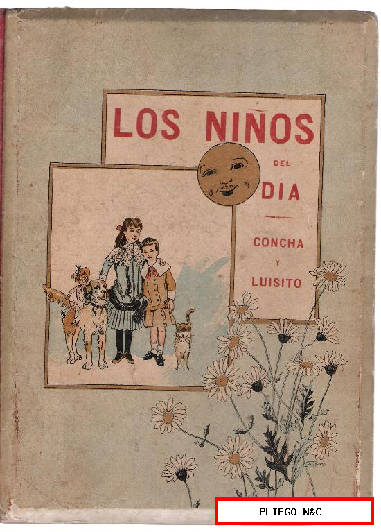 Los Niños del Día. Concha y Luisito. Edit. Fuentes y Capdeville 1886 (25x18)