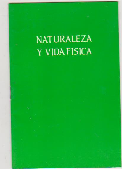 Naturaleza y vida Física. Ciudad Nueva 1984. SIN USAR