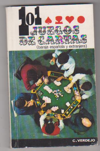 101 juegos de cartas. C. Verdejo. Ramón Sopena 1975