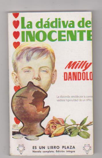 Milly Dandolo. La dádiva de inocente. Plaza 1958