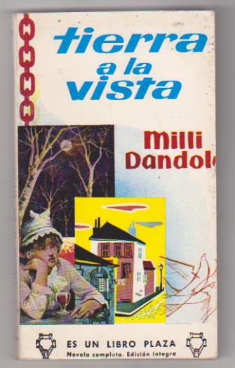 Tierra a la vista. Milli Dandolo. Plaza 1959