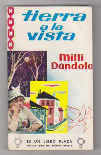 Tierra a la vista. Milli Dandolo. Plaza 1959