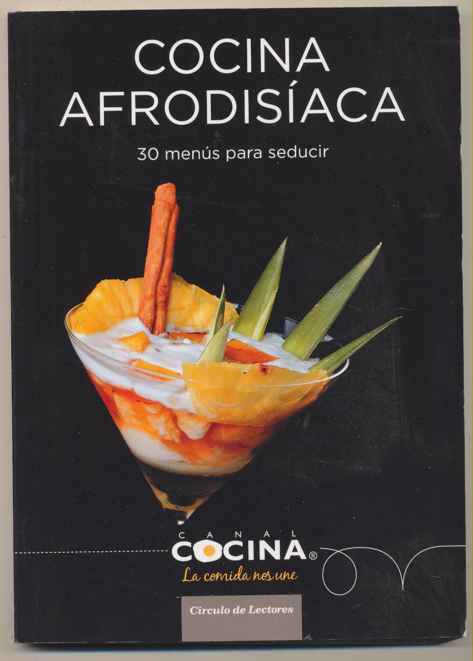 Cocina Afrodisíaca. Círculo de lectores