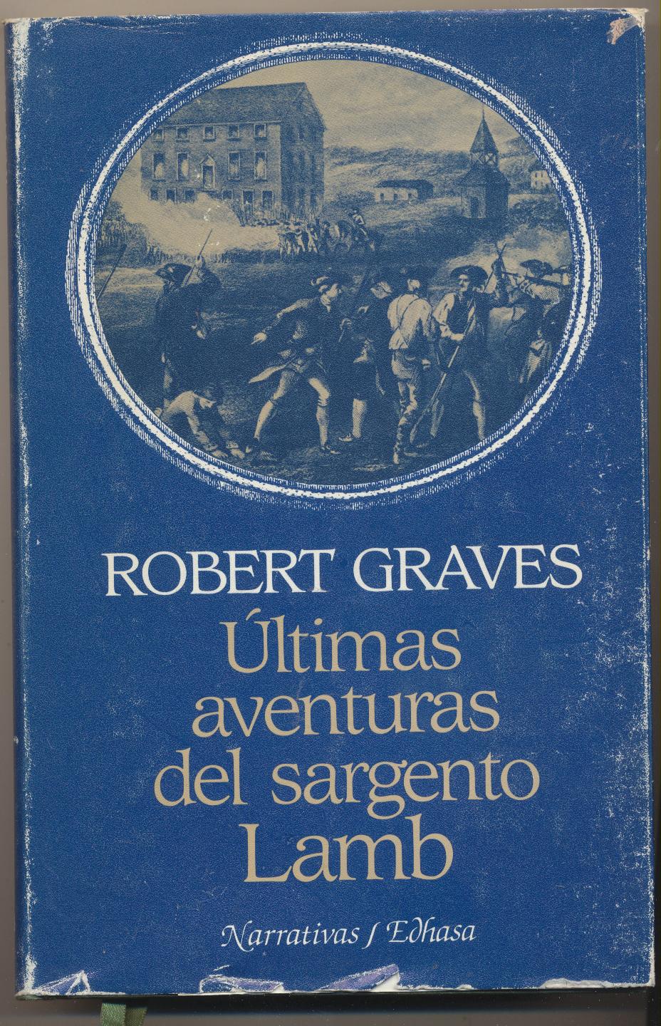 Robert Graves. Últimas Aventuras del Sargento Lamb. 1ª Edición Edhasa 1985
