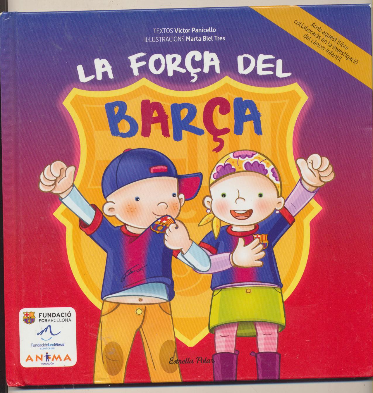 La Força del Barça. 1ª Edición Estrella Polar 2013