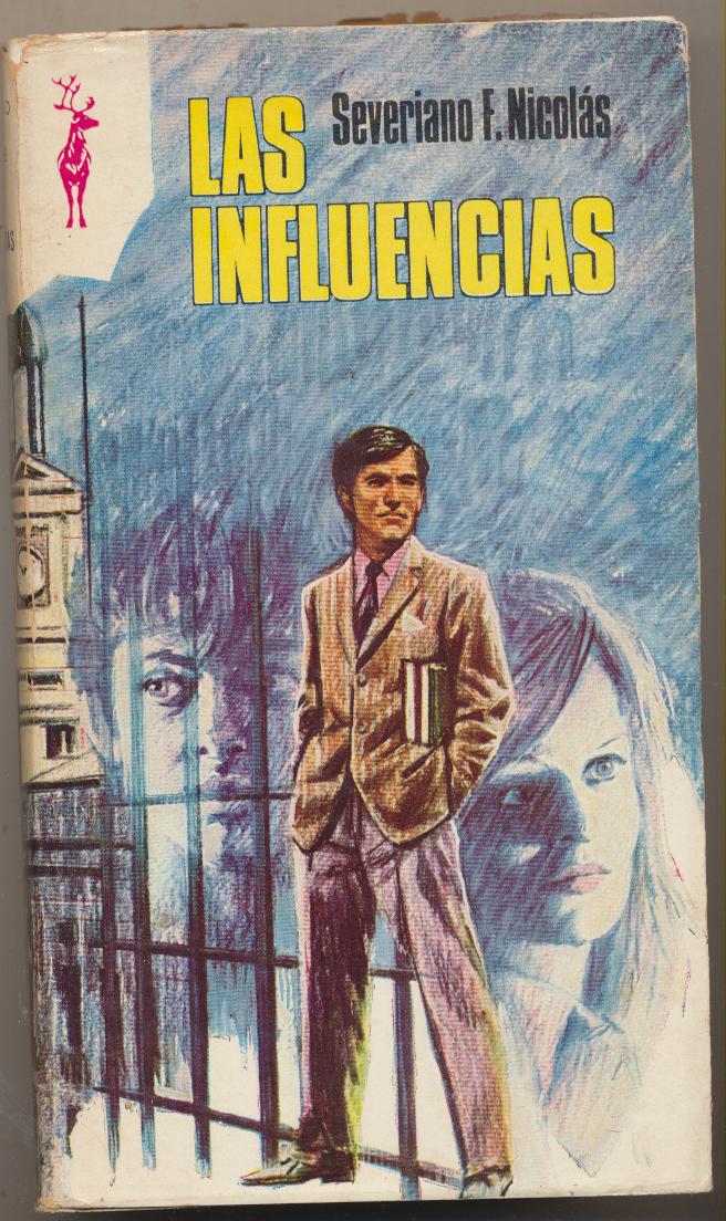 Reno nº 498. Severiano F. Nicolás. Las Influencias. Plaza & Janés 1975