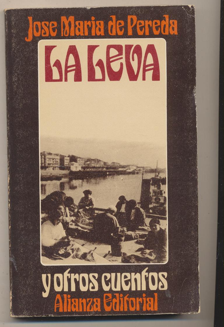 José maría de pereda. la Leva. Alianza Editorial 1970