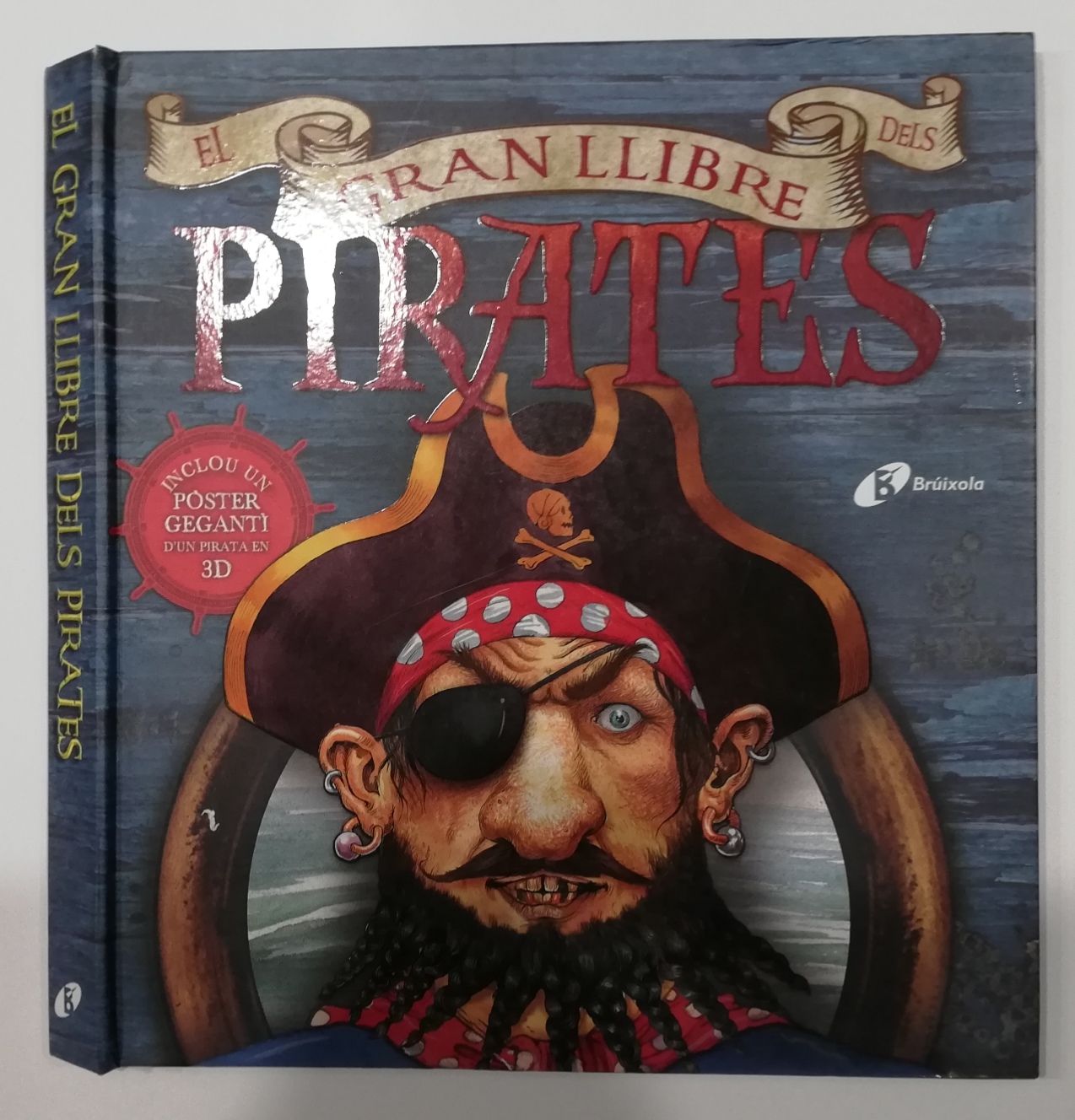 El Gran Llibre dels Pirates. Editorial Brúixola 2013