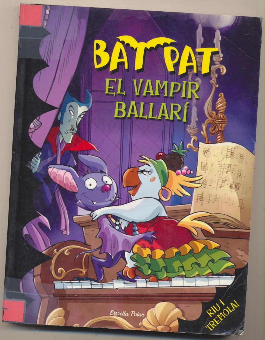 Bat Pat. El Vampir Ballarí. 3ª Edición Estrella polar 2010