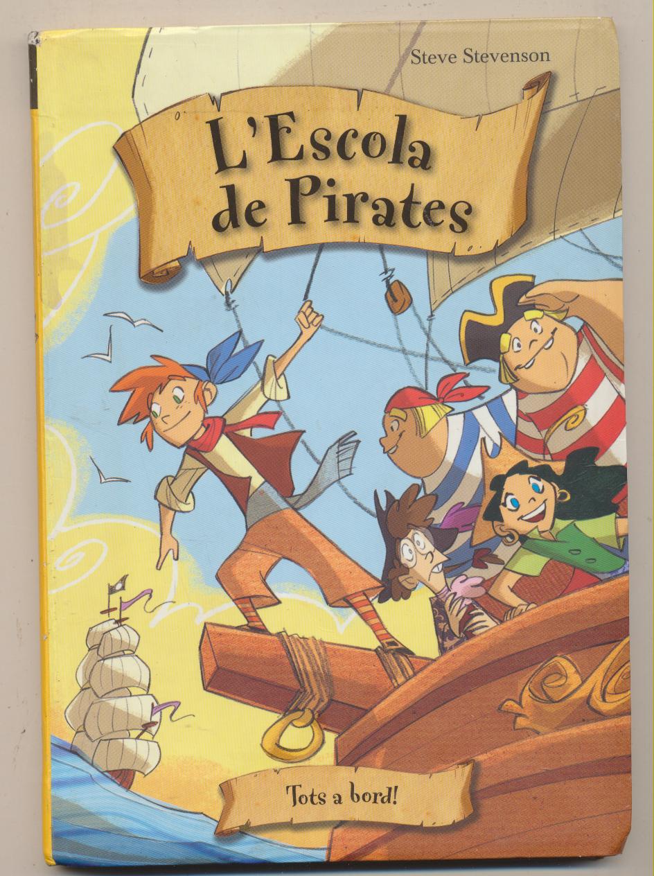 L´Escola de Pirates. 1ª Edición Pirueta 2009