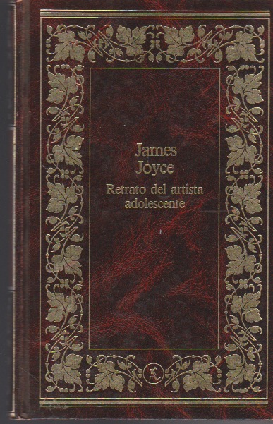Retrato del artista adolescente. James Joyce. Seix Barral, 1984
