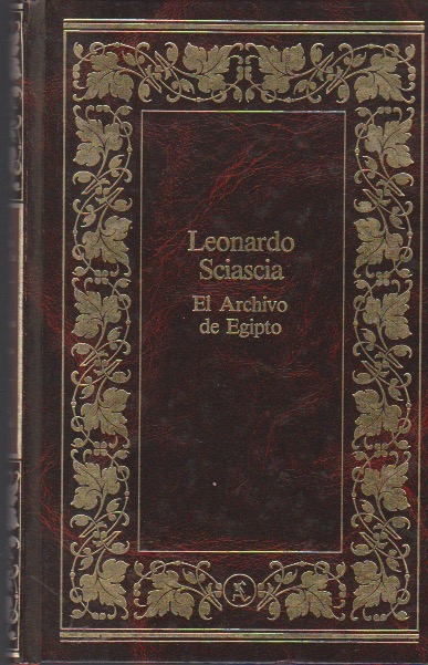 El Archivo de Egipto. Leonardo Sciascia. Seix Barral, 1984