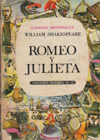 Romeo y Julieta. William Shakespeare. Susaeta, 1969