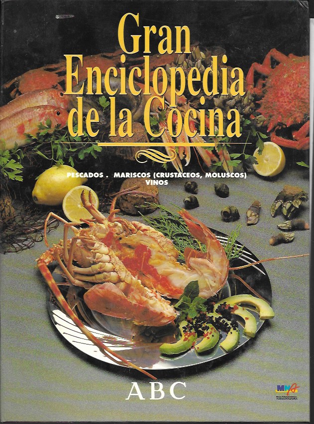 Gran Enciclopedia de la Cocina. ABC. Ediciones Nobel, 1994