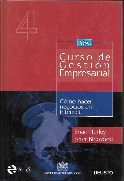 Curso de Gestión Empresarial Tomo 4. ABC/Ediciones Deusto, 2000