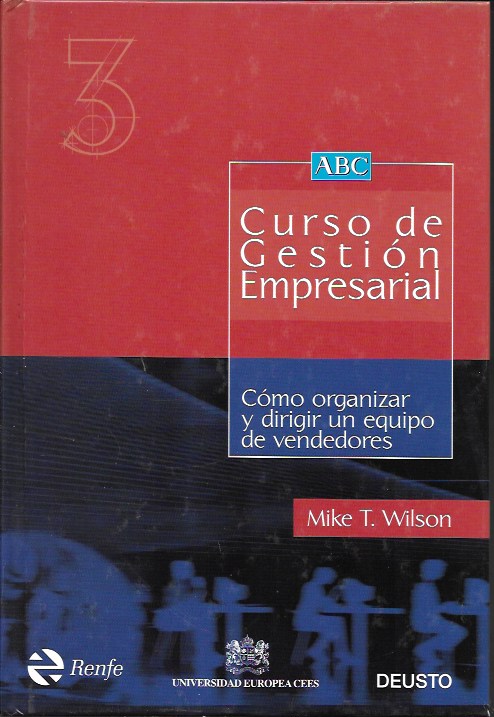 Curso de Gestión Empresarial Tomo 3. ABC/Ediciones Deusto, 2000
