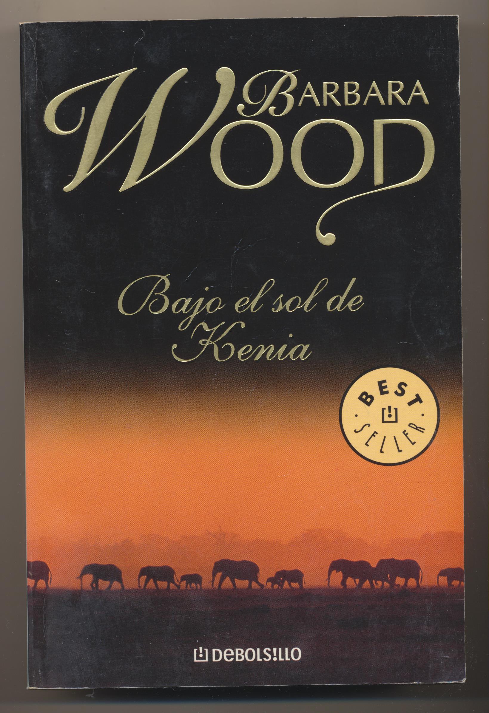 Barbara Wood. Bajo el Sol de Kenia. 1ª Edición 2003