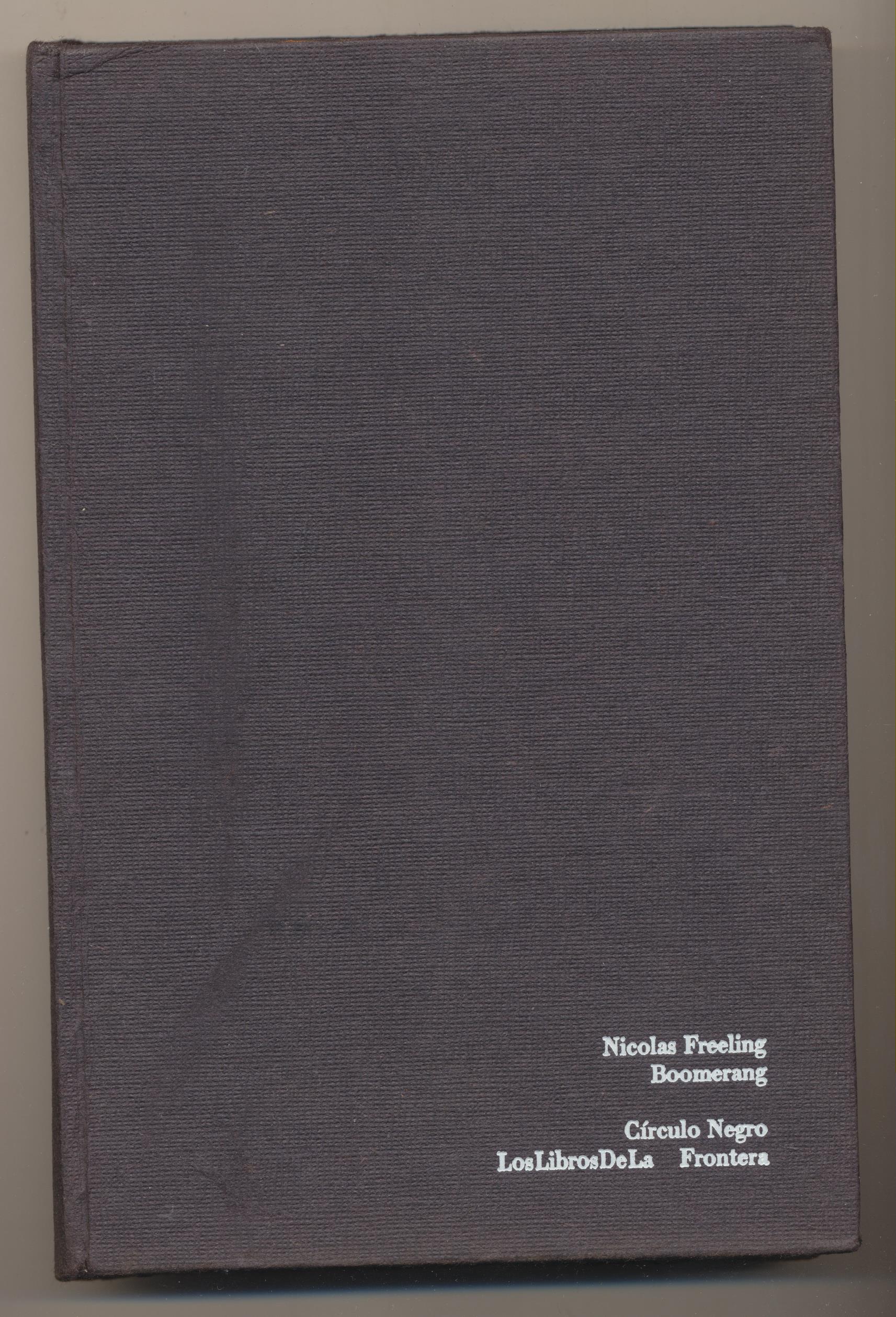 Nicolas Freeling. Boomerang. 1ª Edición Circulo Negro 1975
