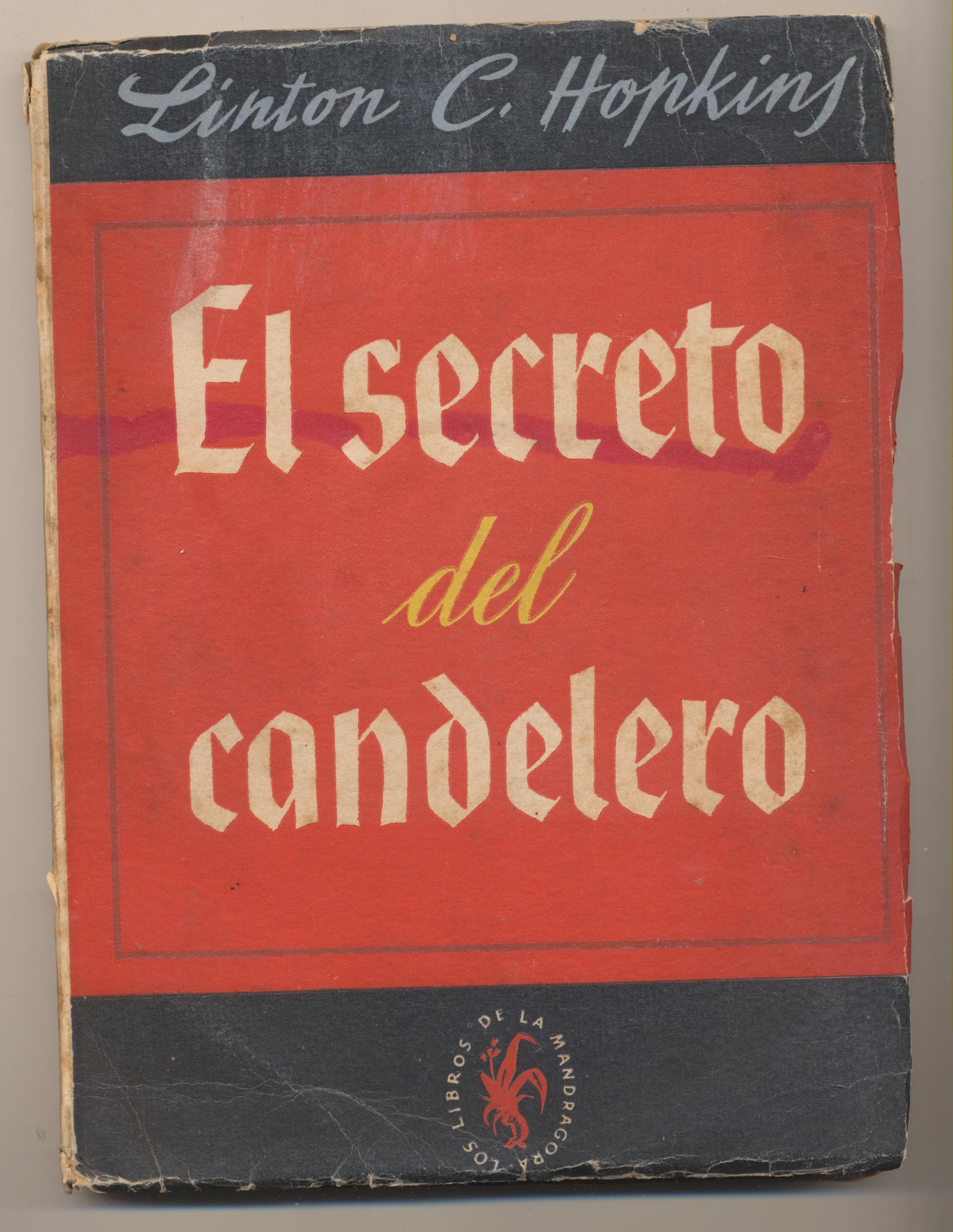 Linton C. Hopkins. El Secreto del Candelero. 1ª Edición Lauro 1946
