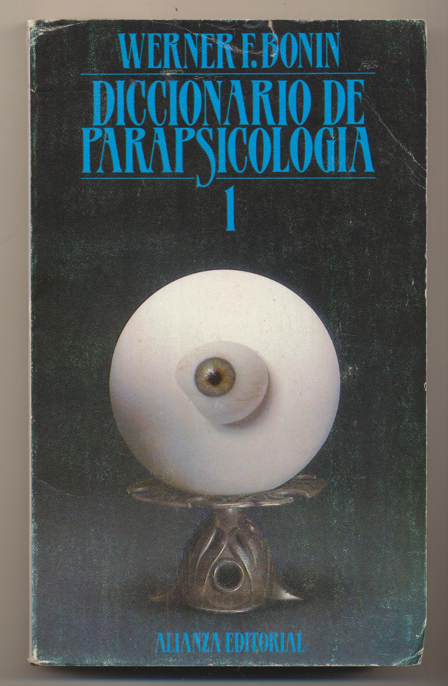 Werner F. Bonin. Diccionario de Parapsicología. Alianza Editorial 1983