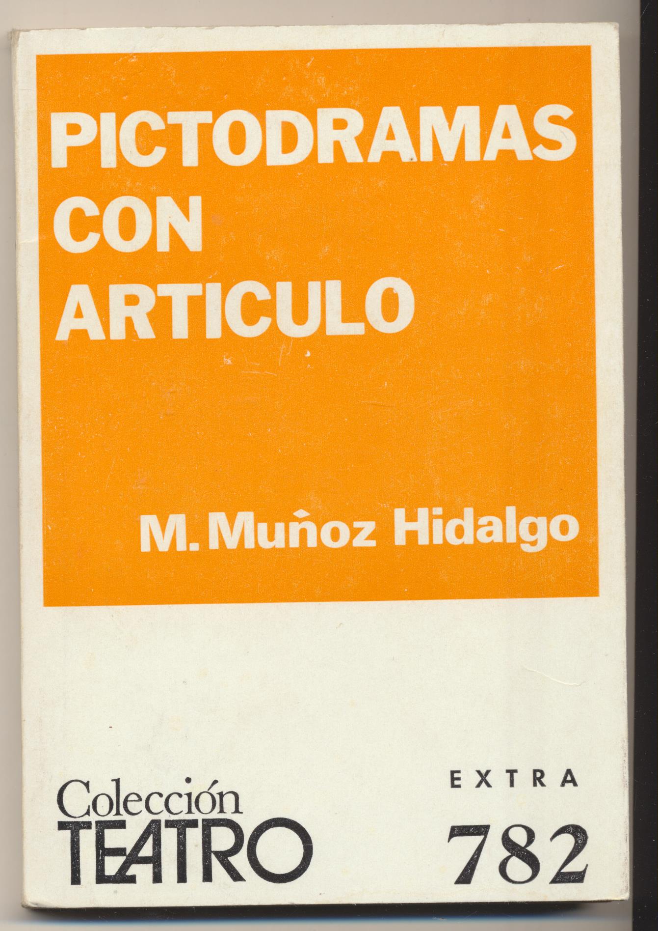 Colección Teatro Extra nº 782. M. Muñoz Hidalgo. Pictogramas con articulo. Escelicer 1976