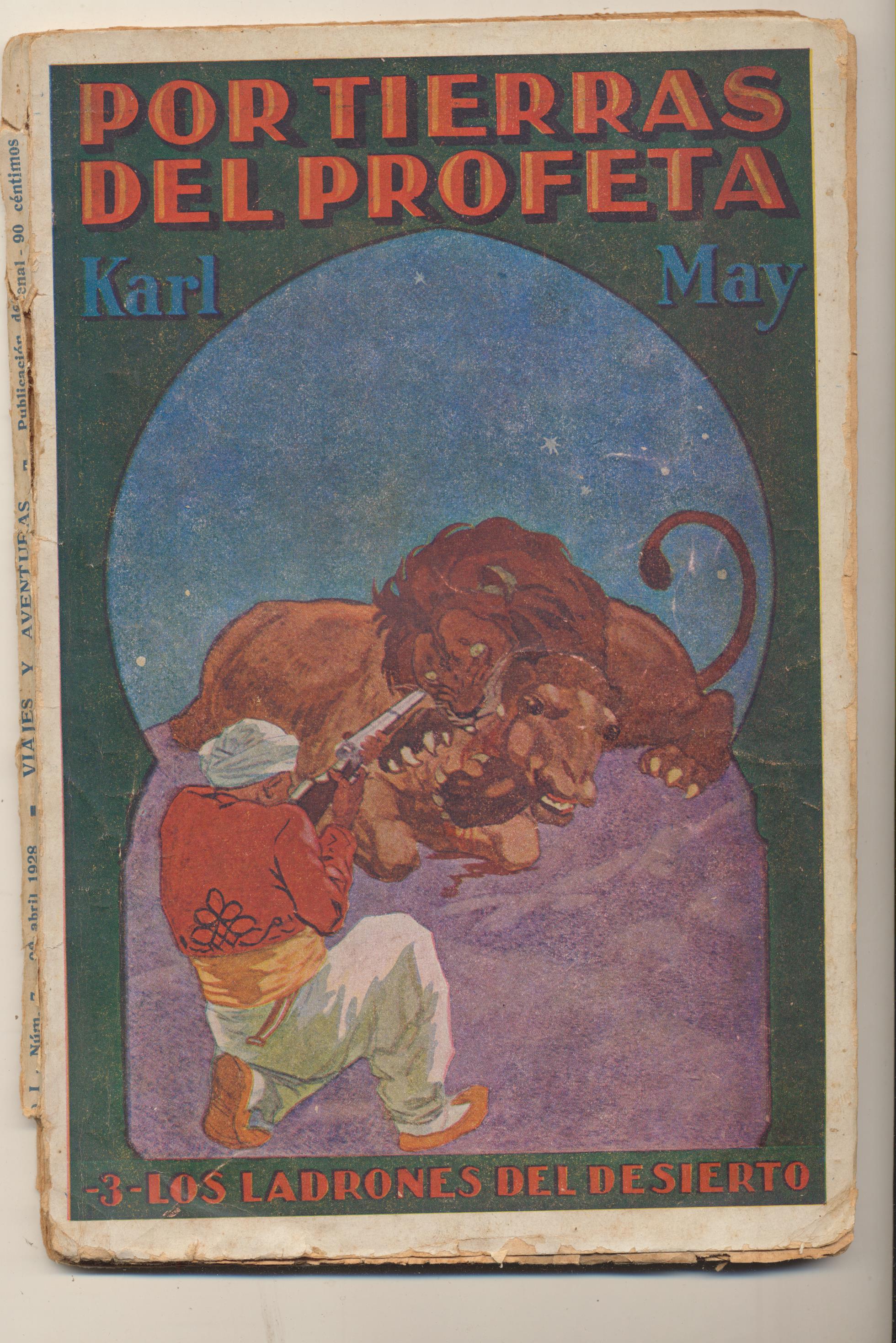 Karl May. Por Tierras del Profeta 3. Los Ladrones del Desierto. Editorial gustavo Gili 1928