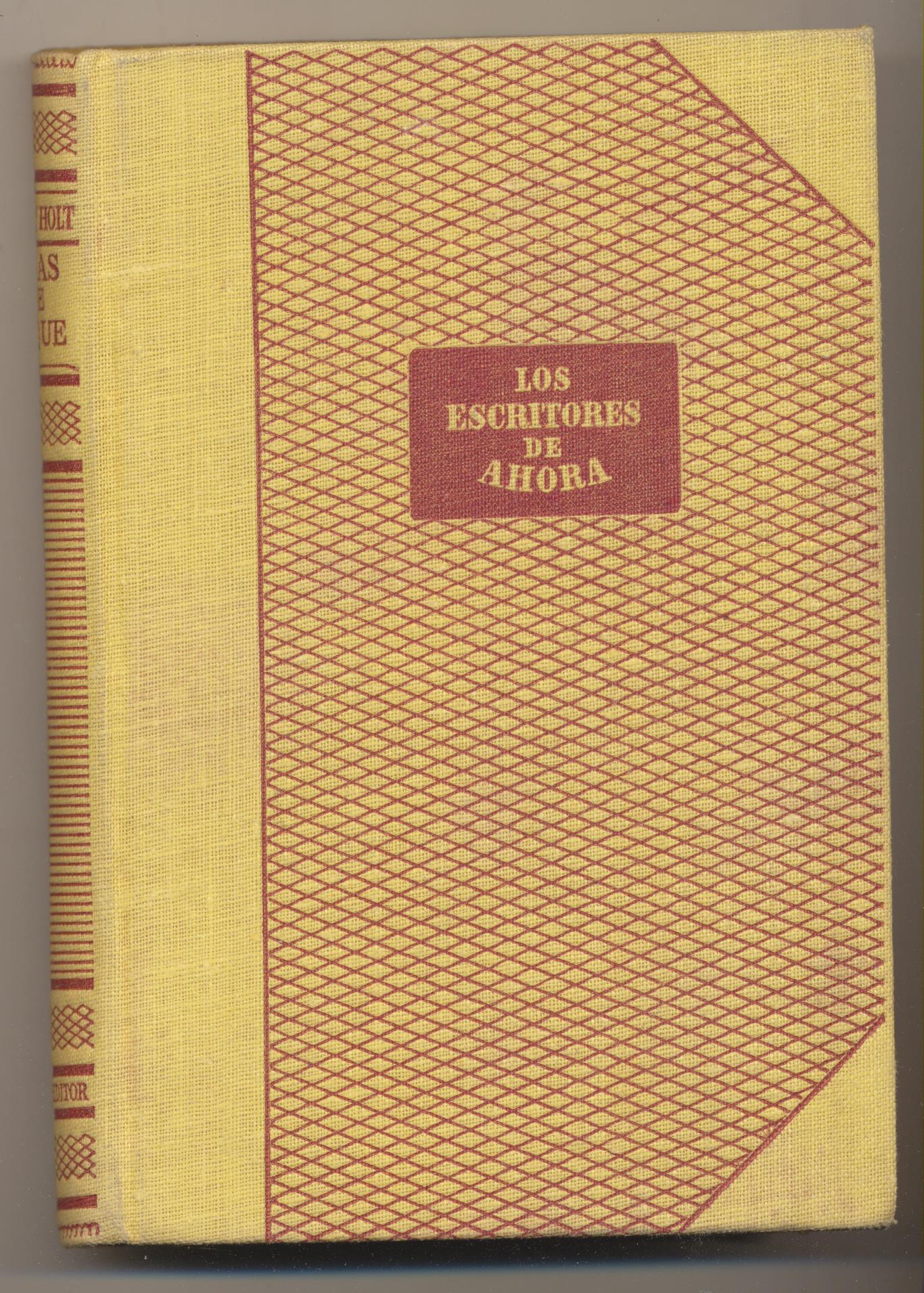 Henry Holt. El as de Pique. Los Escritores de ahora. 1ª Edición José Janés 1949