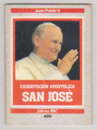 Juan Pablo II. Exhortación Apostólica. San José. 1ª Edición 1989