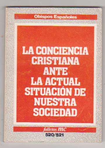 La Conciencia Cristiana ante la actual situación de nuestra sociedad. 1ª Edición 1990