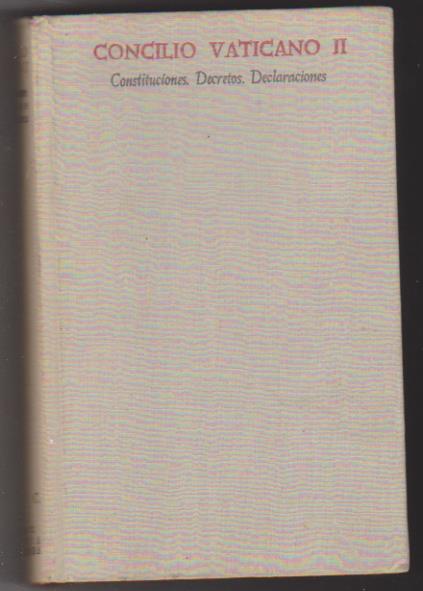Concilio Vaticano II. Constituciones, Decretos, Declaraciones. Biblioteca de autores Cristianos 1965