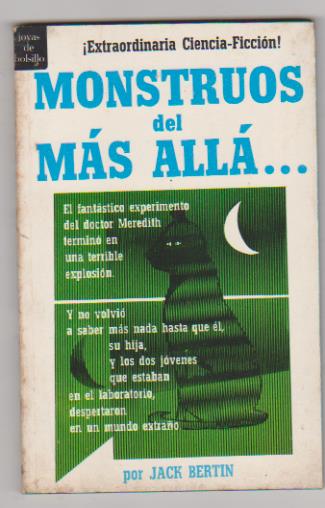 Jack Bertín. Monstruos del más allá. 1ª Edición Novaro-México 1967