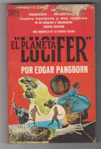 Edgard Pangborn. El Planeta Lucifer. 1ª Edición Novaro-México 1969