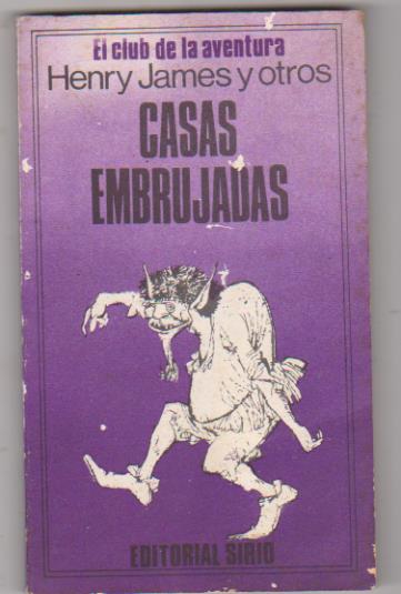 Henry James y otros. Casas embrujadas. Editorial Sirio-Buenos aires 1977