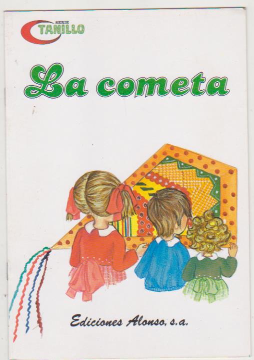 Serie Tanillo nº 7. La cometa. (24,5x17). Ediciones alonso