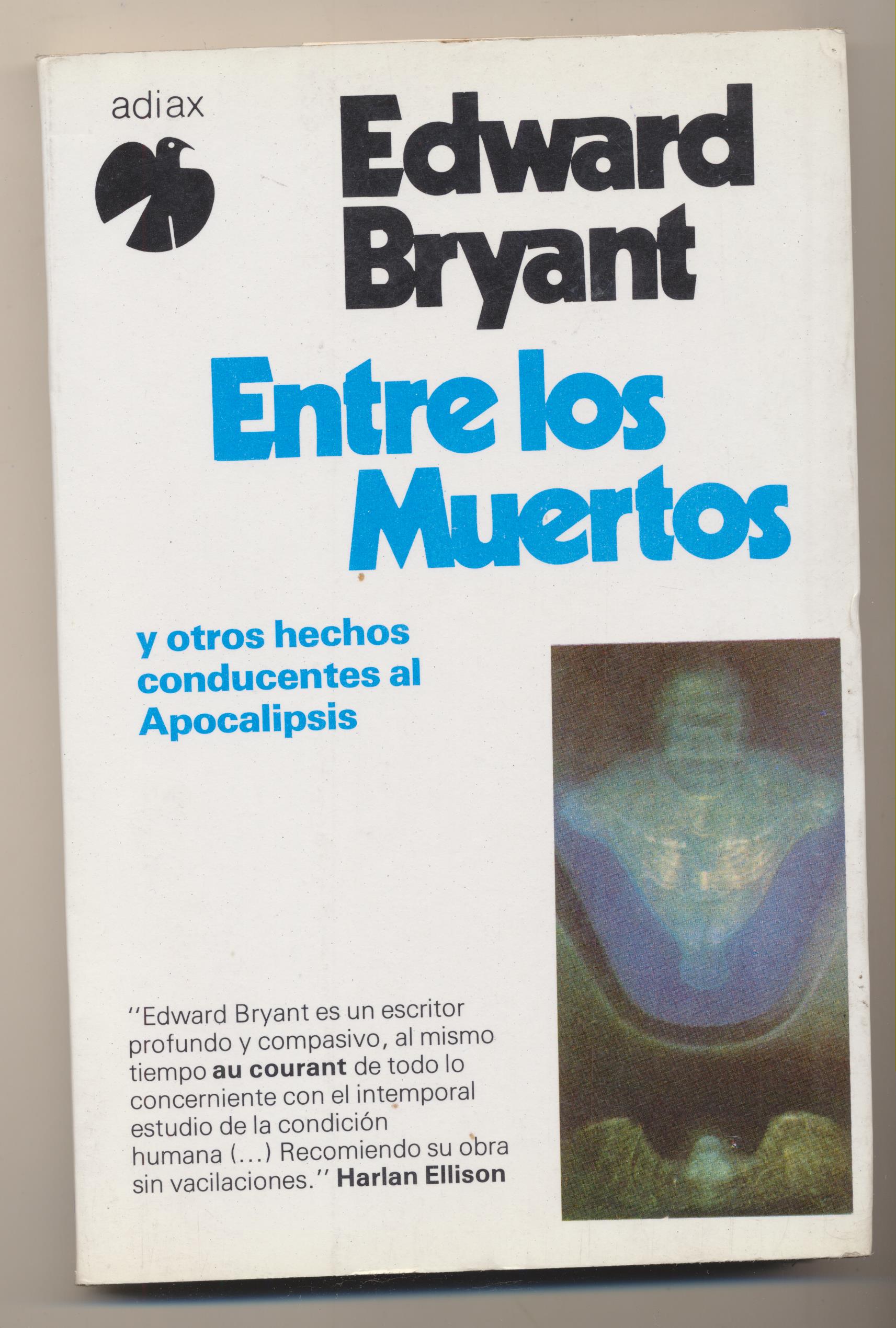 Edward Bryant. Entre los muertos. Adiax 1982. SIN USAR