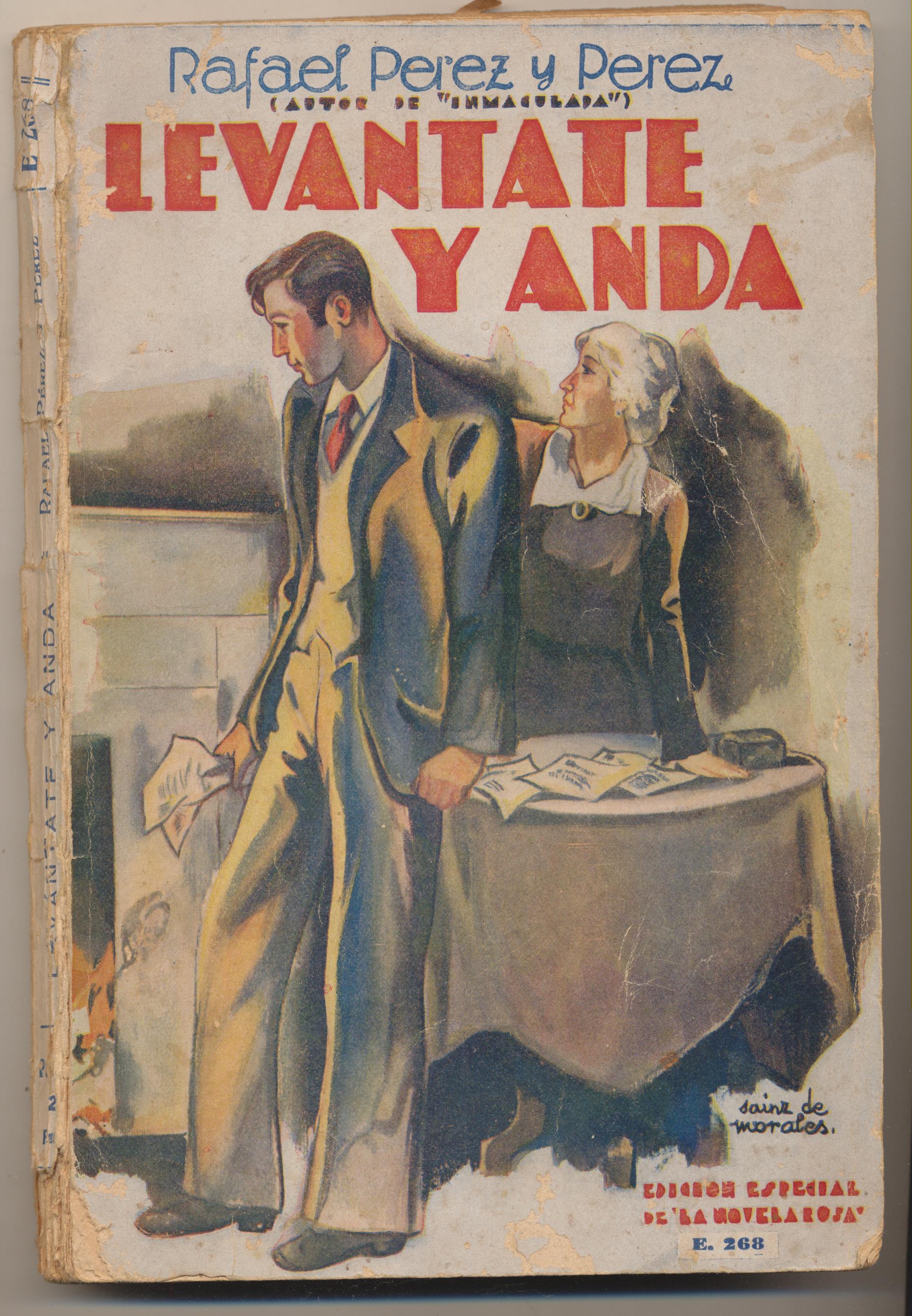 Rafael Pérez y Pérez. Levántate y anda. Edición Especial de la Novela Rosa. 2ª Edición Juventud 1934