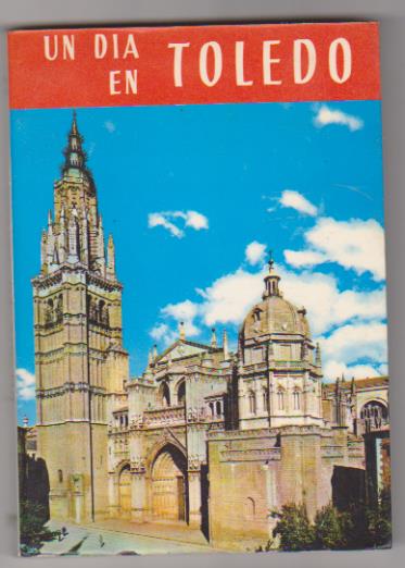 Un día en Toledo. Guía artística ilustrada. P. Riera Vidadal 1973