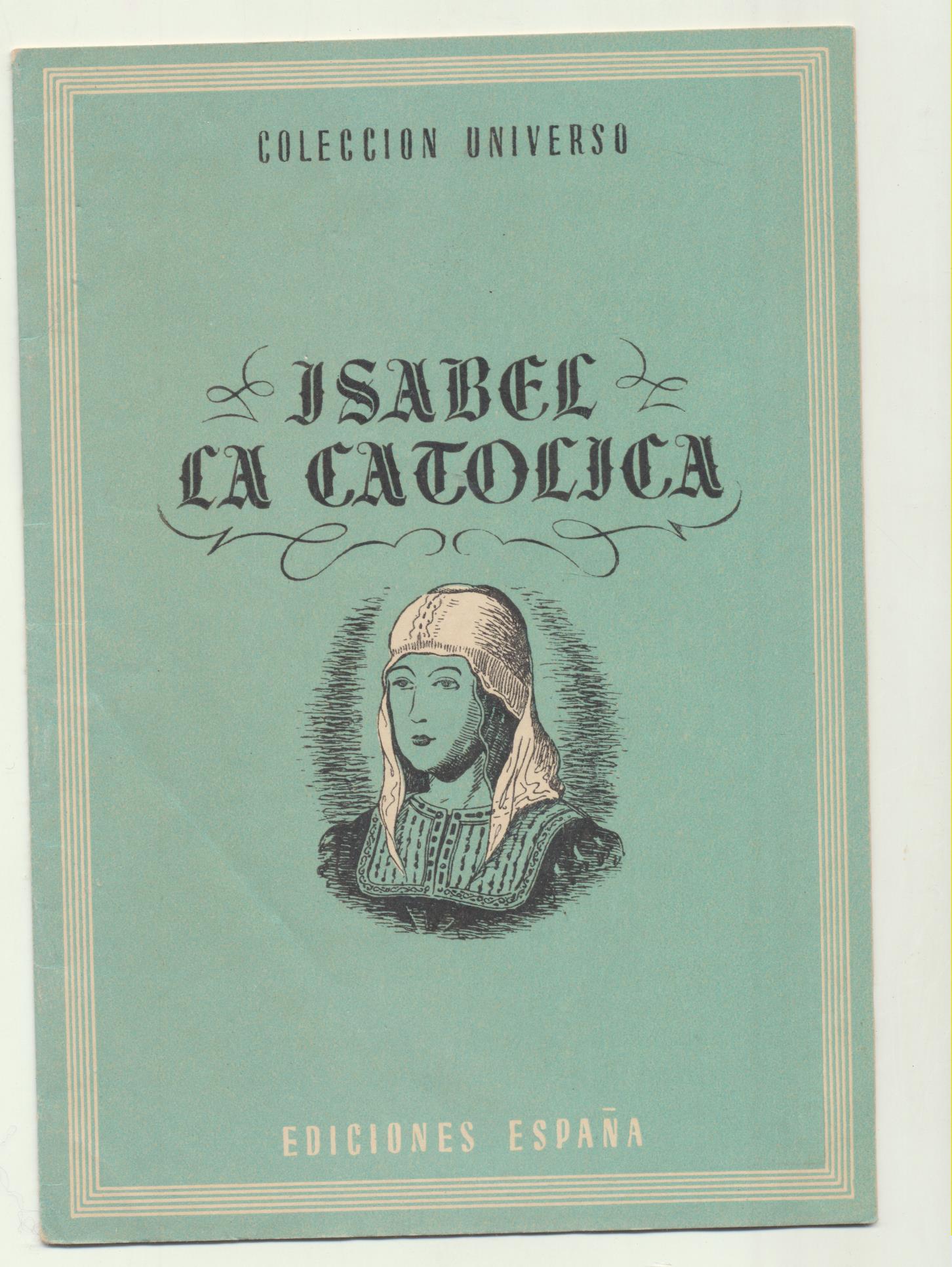 Colección Universo. Isabel La Católica. Ediciones España 194?