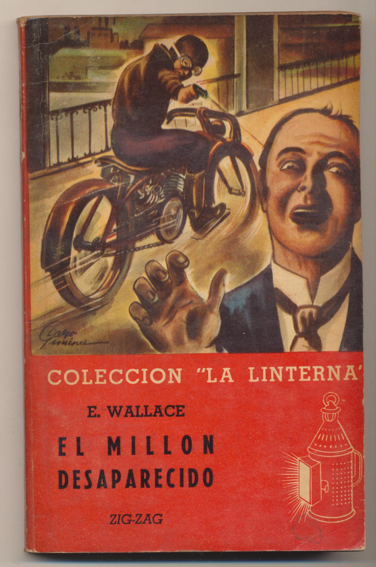 La Linterna nº 69. El millón desaparecido por E. Wallace. Editorial Zig-Zag-Chile 1948