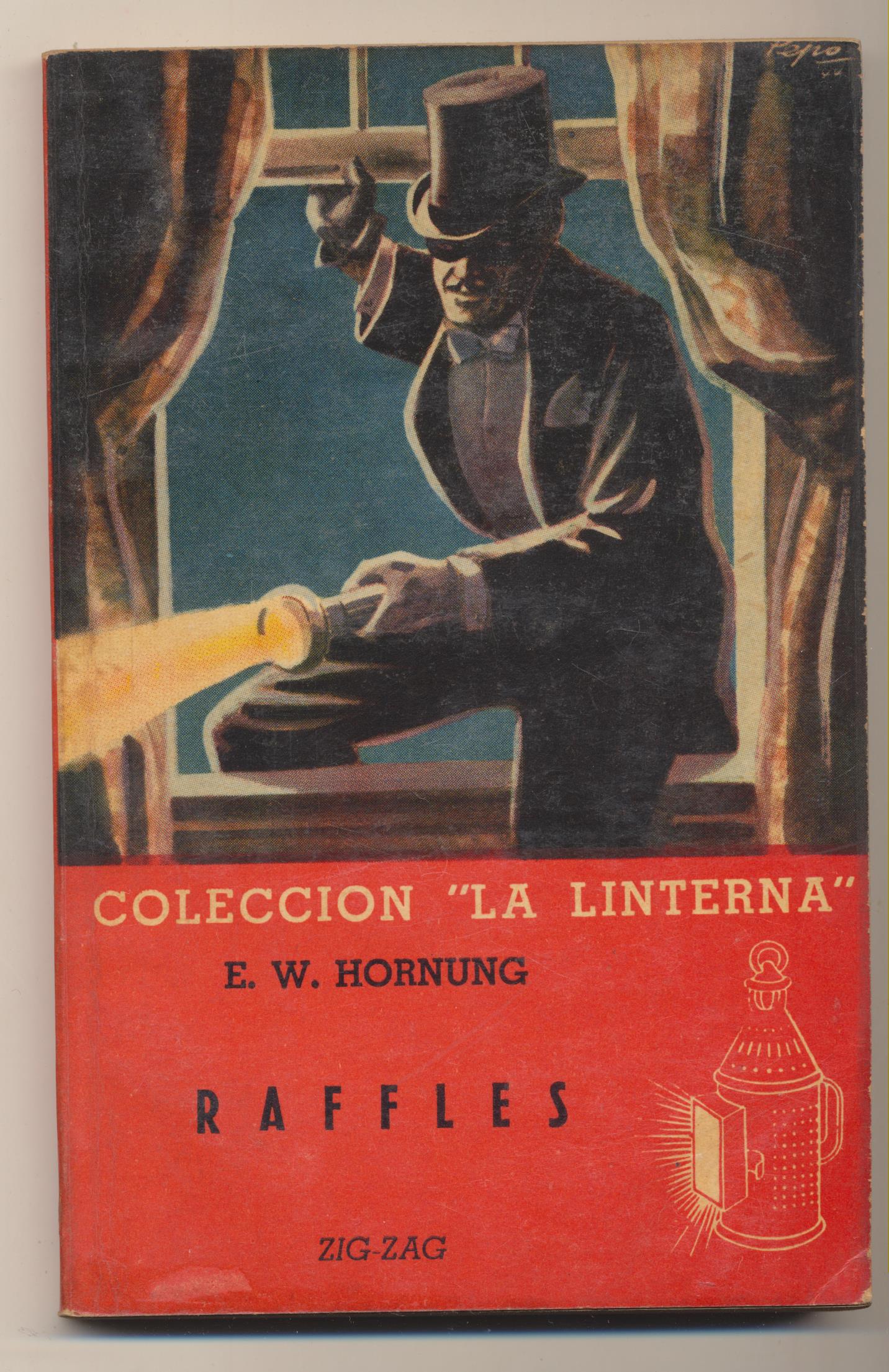 La Linterna nº 15. Raffles por E. W. Hornung. Editorial Zig-Zag-Chile 1945. DIFÍCIL