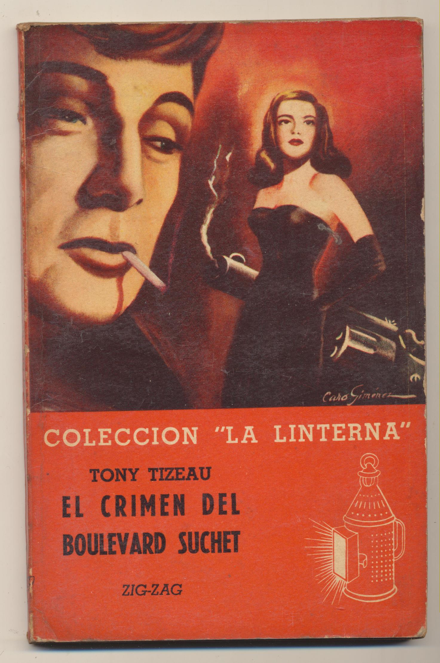 La Linterna nº 85. Tony Tizeau. El crimen del Boulevard Suchet. Zig-Zag. Santiago de chile 1950