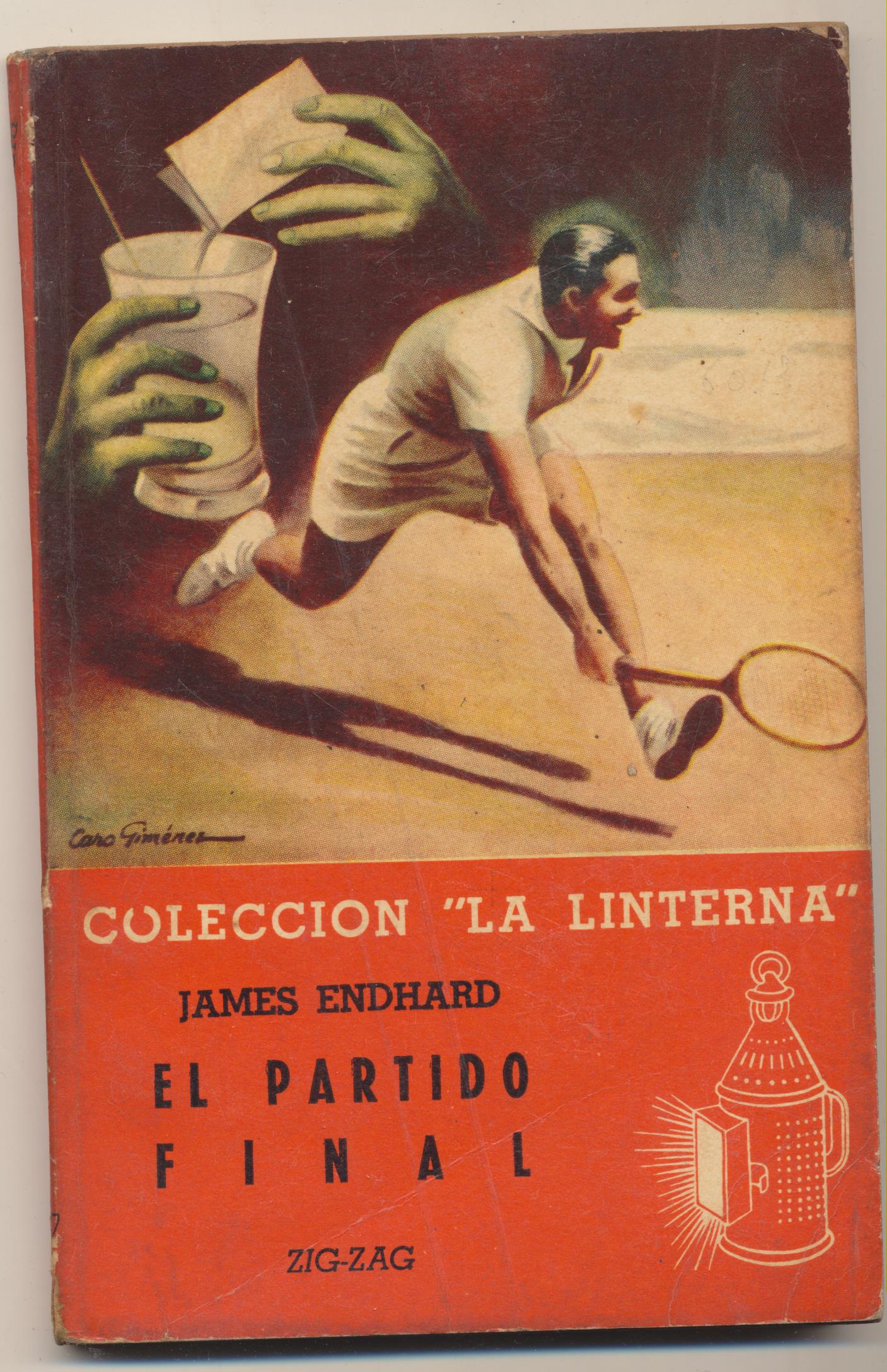 La Linterna nº 83. El partido final por James Edhard. Editorial Zig-Zag-Chile 1950