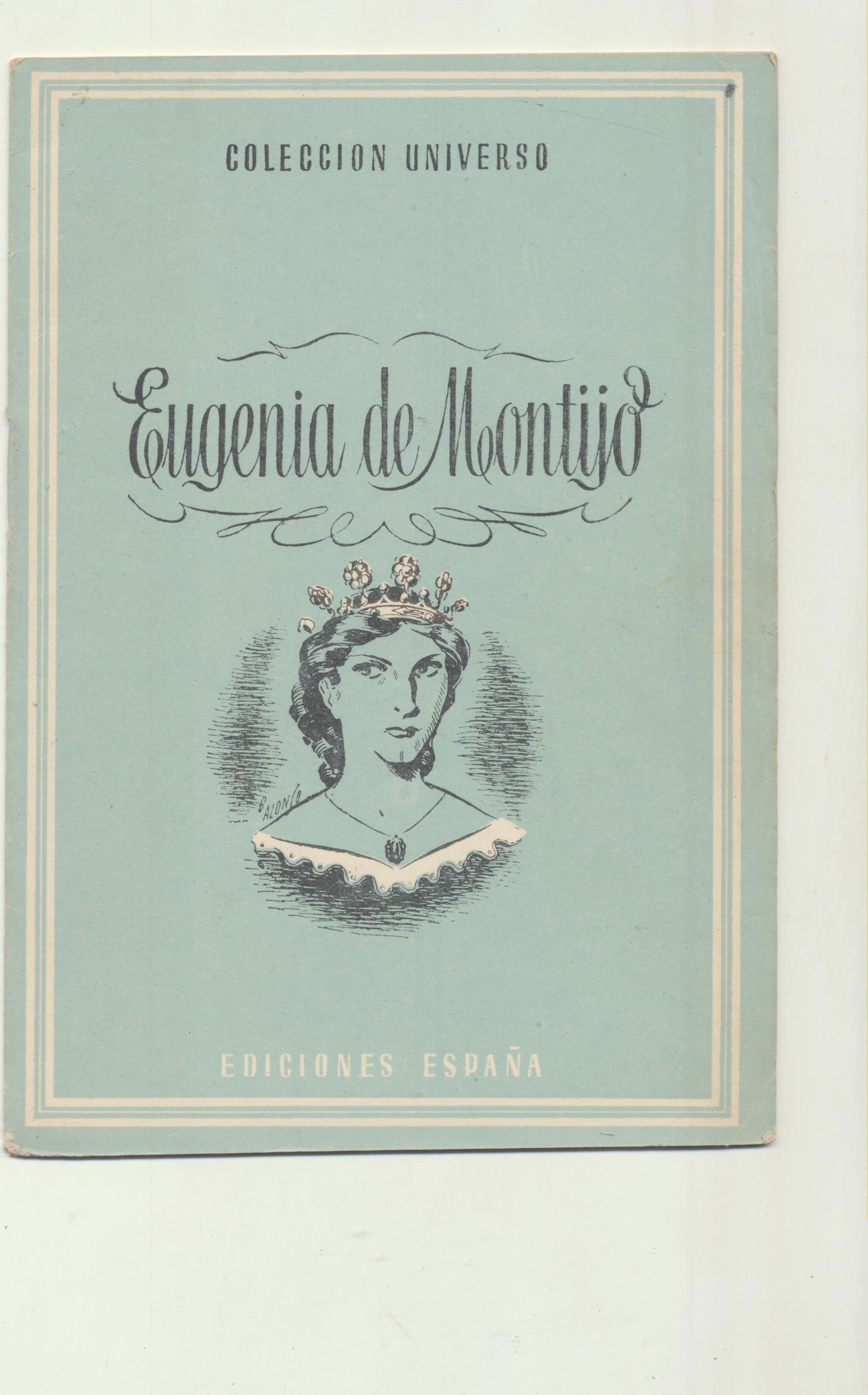 Colección Universo. Eugenia de Montijo. Ediciones España 194?