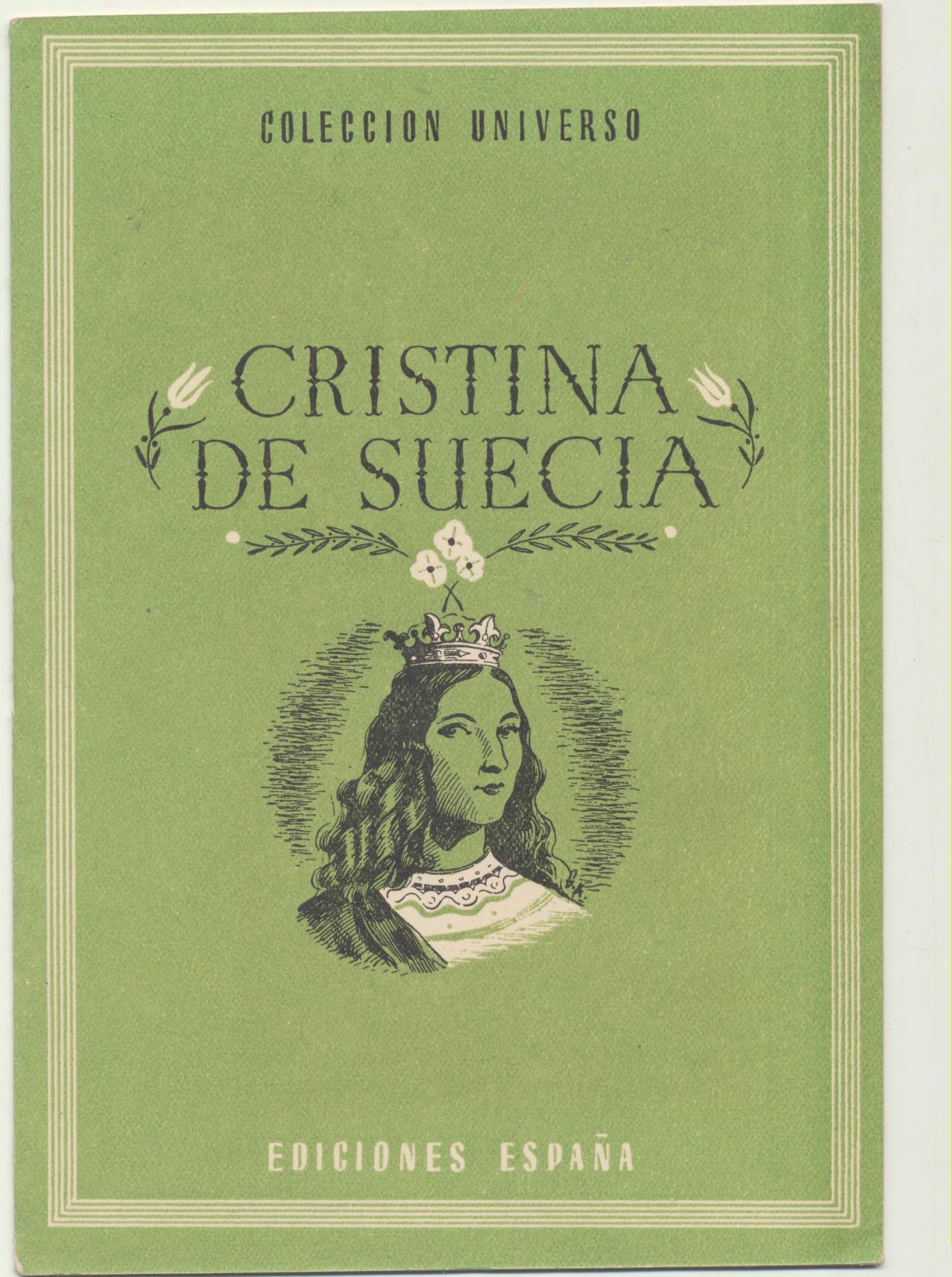 Colección Universo. Cristina de Suecia. Ediciones España 194?