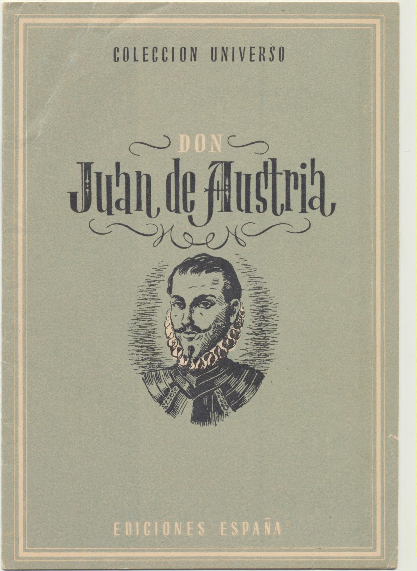 Colección Universo. Juan de Austria. Ediciones España 194?