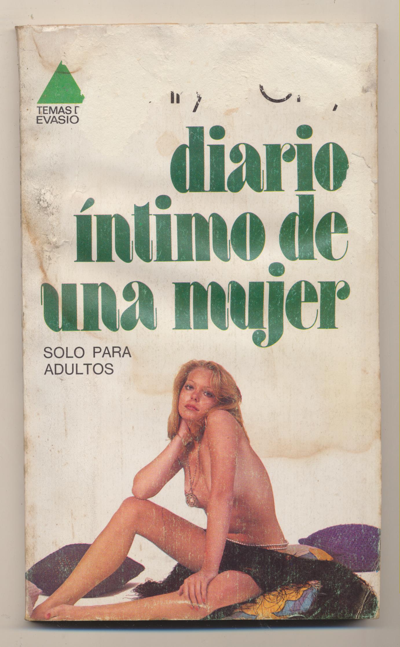 Henry D´Oray. Diario íntimo de una mujer. 1ª Edición Bruguera 1977