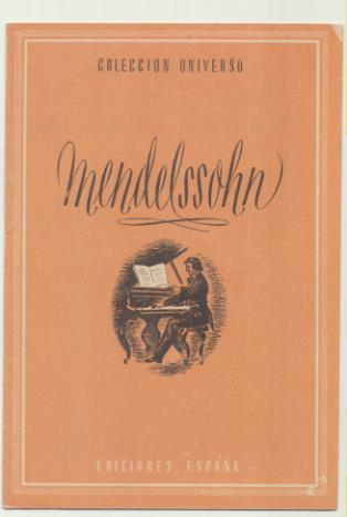 Colección Universo. Mendelssohn. Ediciones España 194?