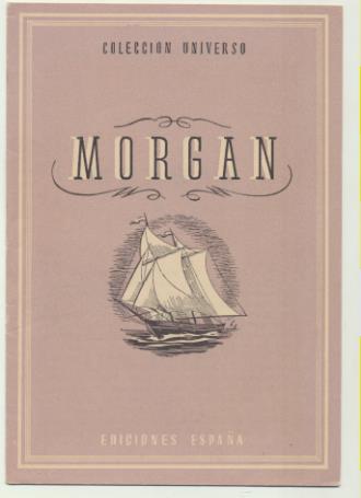 Colección Universo. Morgan. Ediciones España 194?