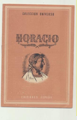Colección Universo. Horacio. Ediciones España 194?