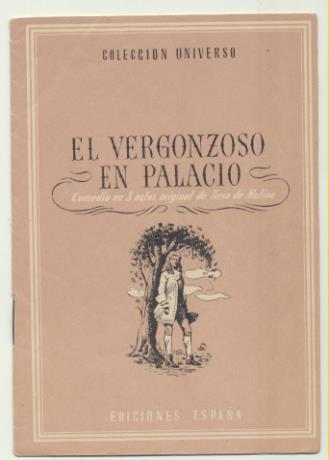 Colección Universo. El Vergonzoso en Palacio. Ediciones España 194?